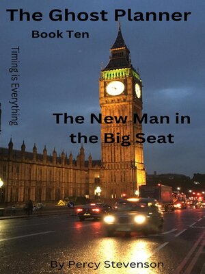 cover image of The Ghost Planner ... Book Ten ... the New Man in the Big Seat